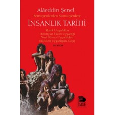 Kemirgenlerden Sömürgenlere İnsanlık Tarihi III. Kitap