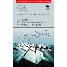 Yönetim ve Örgüt Araştırmalarında Toplumsal Bağlam