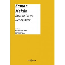 Zaman - Mekan: Kavramlar ve Deneyimler