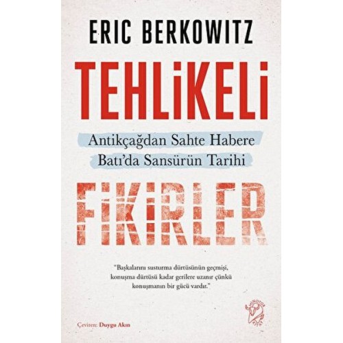 Tehlikeli Fikirler: Antikçağdan Sahte Habere Batı'da Sansürün Kısa Tarihi