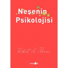 Neşenin Psikolojisi