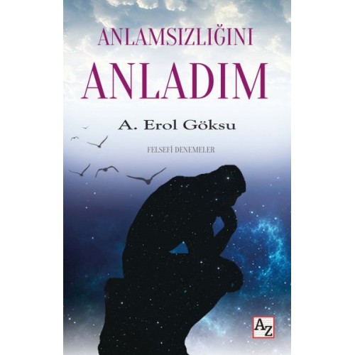 Anlamsızlığını Anladım