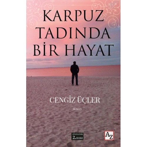 Karpuz Tadında Bir Hayat