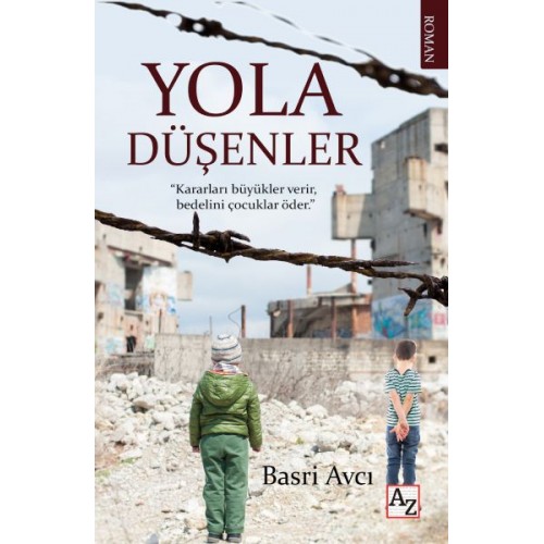 Yola Düşenler