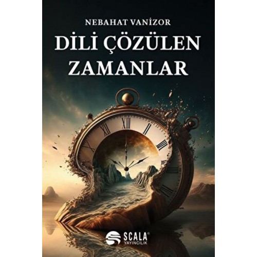 Dili Çözülen Zamanlar