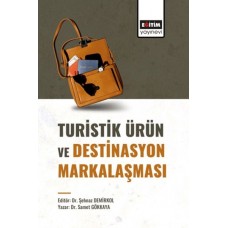 Turistik Ürün Ve Destinasyon Markalaşması