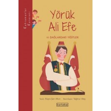 Kahramanlar Karavanı - Yörük Ali Efe ve Dağlardaki Yiğitler