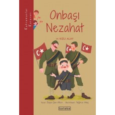 Kahramanlar Karavanı - Nezahat Onbaşı ve Kızlı Alay