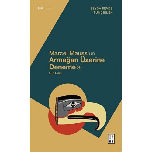 Marcel Mauss’un Armağan Üzerine Deneme’si