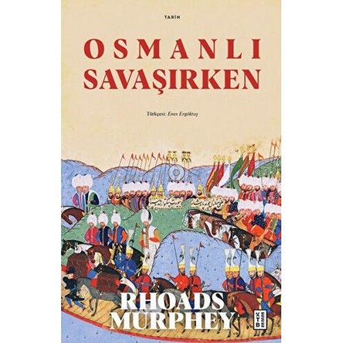 Osmanlı Savaşırken