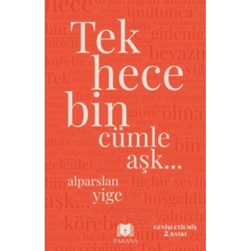 Tek Hece Bin Cümle Aşk…