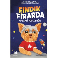 Fındık Firarda – Galaksi Yolculuğu