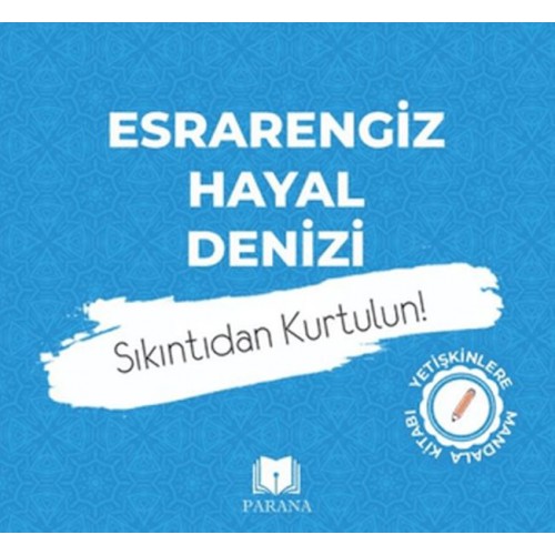 Esrarengiz Hayal Denizi-Mandala