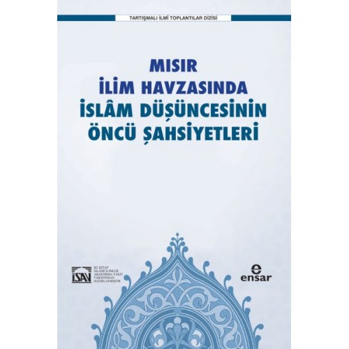 Mısır İlim Havzasında İslam Düşüncesinin Öncü Şahsiyetleri