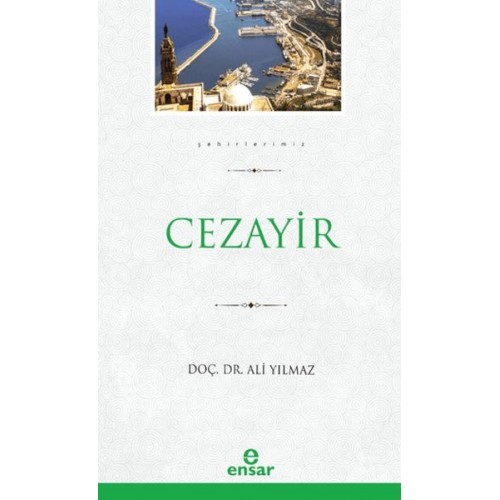 Cezayir (Şehirlerimiz - 8)