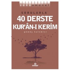 Sana Emanet - Sorularla 40 Derste Kur’an-ı Kerim