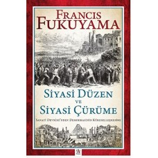 Siyasi Düzen ve Siyasi Çürüme