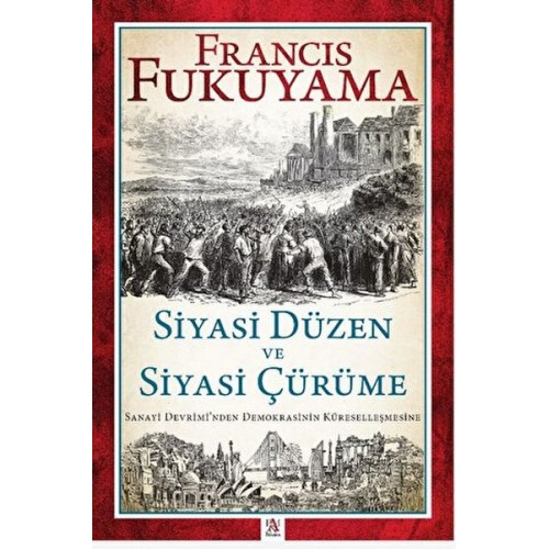 Siyasi Düzen ve Siyasi Çürüme