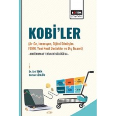 Kobi’ler (Ar-Ge, İnovasyon, Dijital Dönüşüm, Fsmh, Yeni Nesil Destekler ve Dış Ticaret) -Kobi İhraca