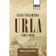 Savaş Yıllarında Urla (1914-1919)