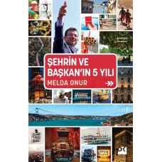 Şehrin Ve Başkan’In 5 Yılı