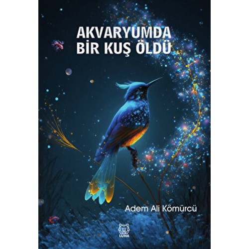 Akvaryumda Bir Kuş Öldü