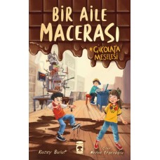 Bir Aile Macerası - Çikolata Meselesi