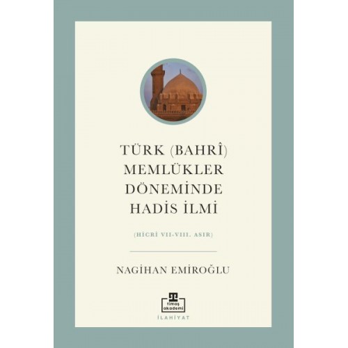 Türk (Bahri) Memlükler Döneminde Hadis İlmi