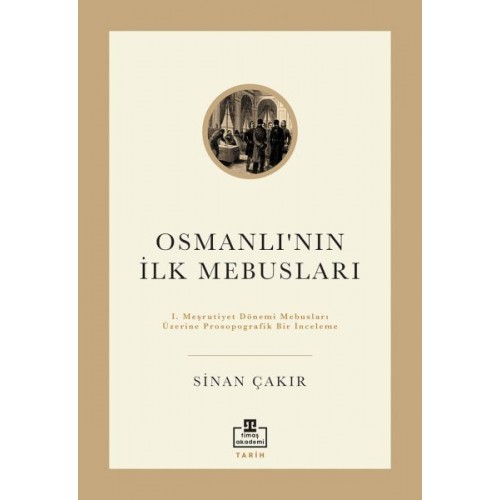 İlk Osmanlı Mebusları