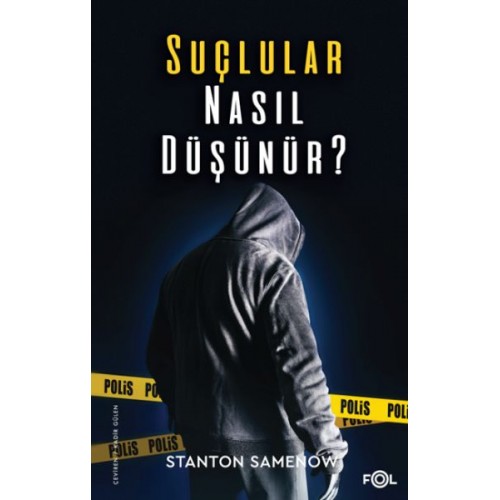 Suçlular Nasıl Düşünür?