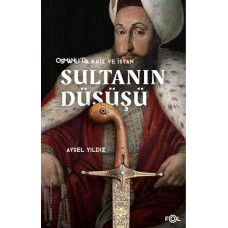 Sultanın Düşüşü