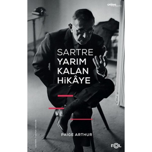 Sartre Yarım Kalan Hikaye