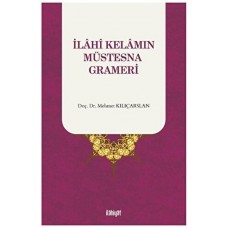 İlahi Kelamın Müstesna Grameri