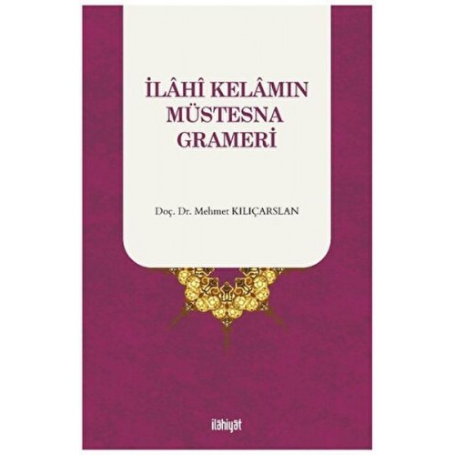 İlahi Kelamın Müstesna Grameri