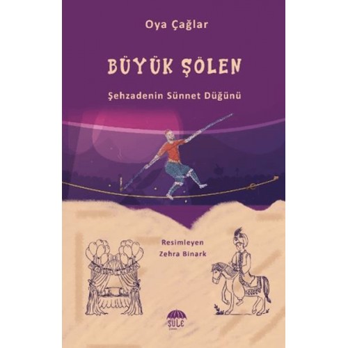 Büyük Şenlik (Şehzadenin Sünnet Düğünü)