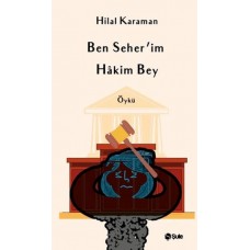 Ben Seher'İm Hakim Bey