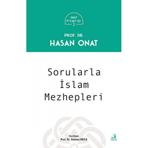 Sorularla İslam Mezhepleri