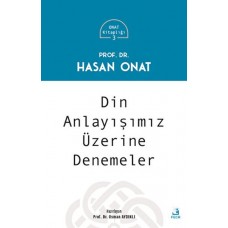 Din Anlayışımız Üzerine Denemeler