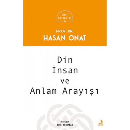 Din, İnsan ve Anlam Arayışı