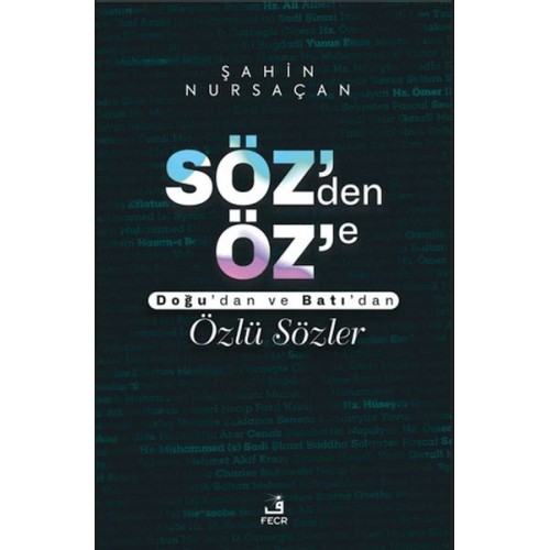 Söz’den Öz’e