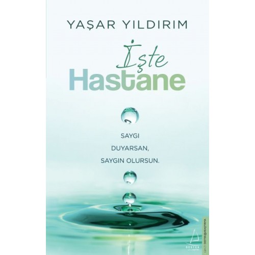 İşte Hastane