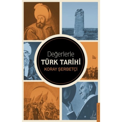 Değerlerle Türk Tarihi