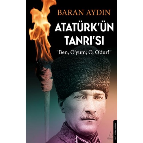 Atatürk’ün Tanrısı