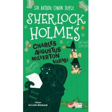 Sherlock Holmes Charles Augustus Milverton Vakası