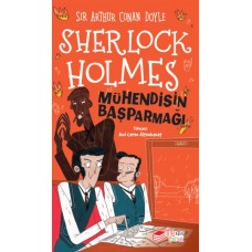 Sherlock Holmes Mühendisin Başparmağı