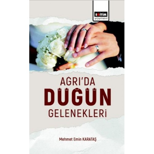 Ağrı’Da Düğün Gelenekleri