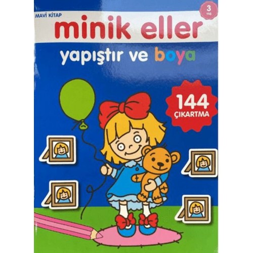 Minik Eller Yapıştır Ve Boya - Mavi Kitap