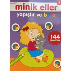 Minik Eller Yapıştır Ve Boya - Lila Kitap