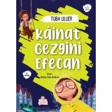 Kâinat Gezgini Efecan (10 Kitap)