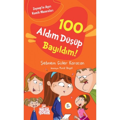 100 Aldım Düşüp Bayıldım